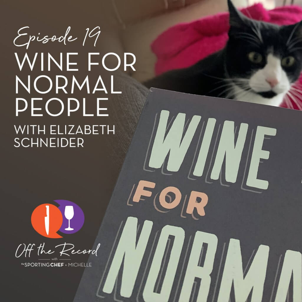 wine for normal people with elizabeth schneider podcast